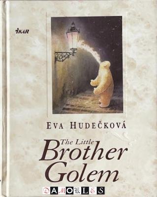 Eva Hudecková - The Little Brother Golem