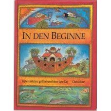 Ray, Jane - In den beginne (bijbelverhalen)