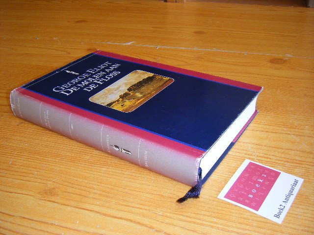 Eliot, George - De molen aan de Floss