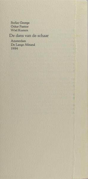 George, Stefan, Oskar Pastior & Wiel Kusters. - De dans van de schaar.