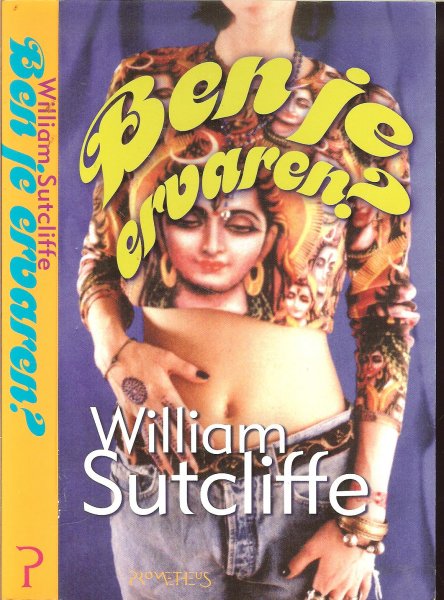 Sutcliffe, William Vertaald door Peter Abelsen - Ben je ervaren ?   Een ontzettend grappige satire. Midden in de roos.'