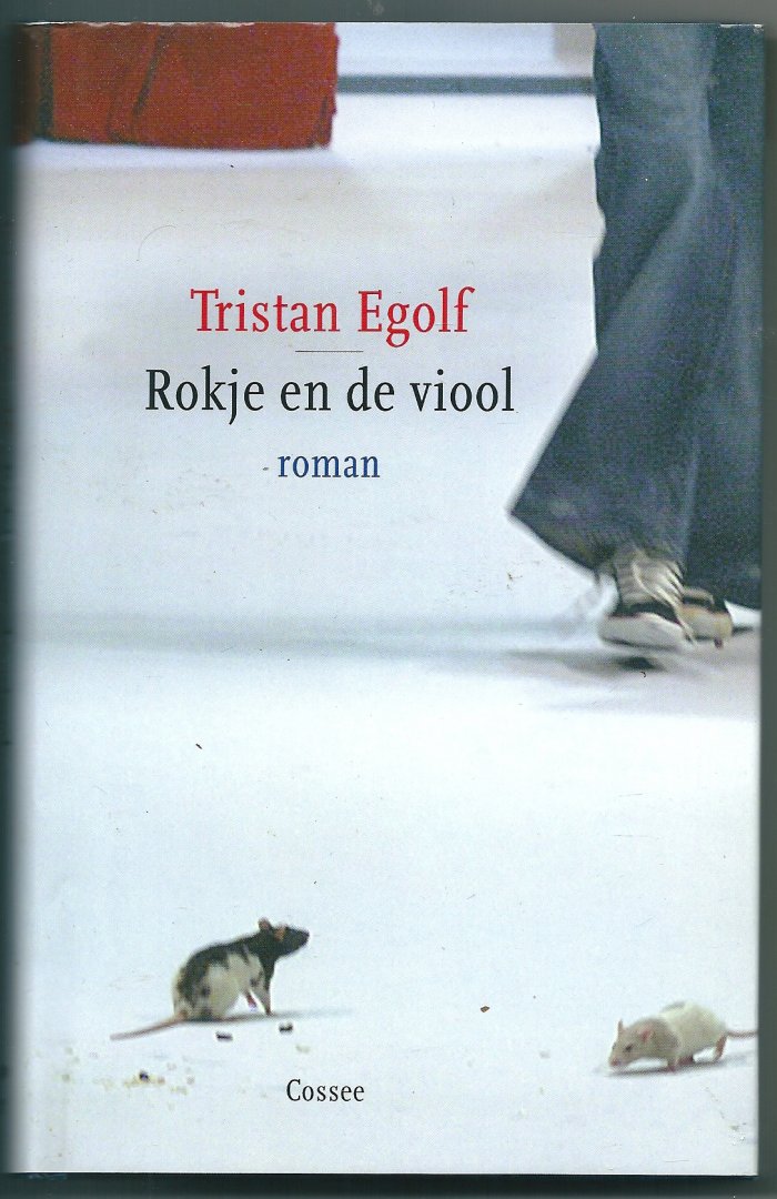 Egolf, Tristan - Rokje en de viool