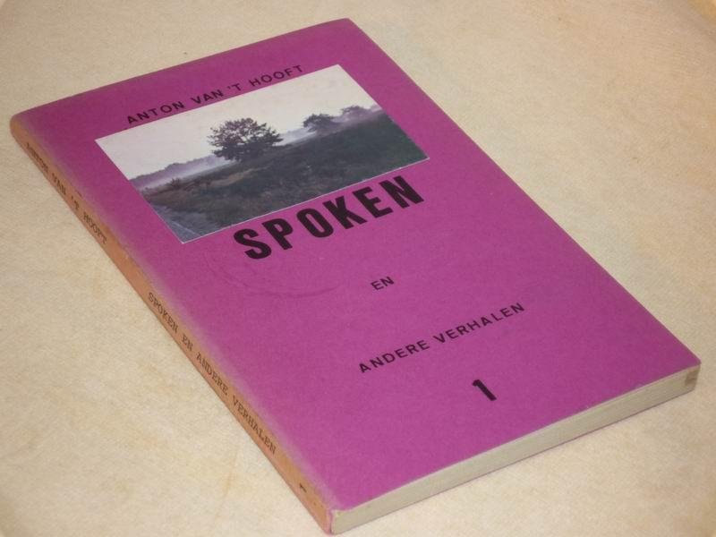 Hooft A. van 't - Spoken en andere verhalen