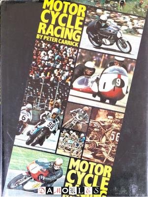 Peter Carrick - Motor Cycle Racing