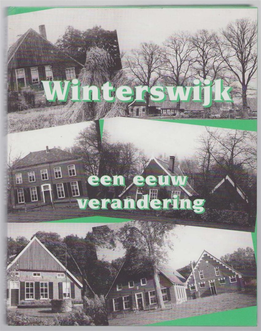 Peletier, Willem - Winterswijk : een eeuw verandering