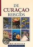 Rien van der Helm - De Curaçao reisgids  Elmar Reisgidsen