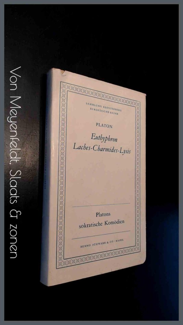 Platon - Euthyphron - Laches - Charmides - Lysis