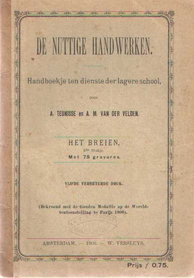 Teunisse A. & A.M. van der Velden - De nuttige handwerken. Handboekje ten dienste der lagere school. Het breien, 2e stukje