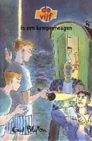 Blyton, Enid . Vertaling J.H. Gever illustraties Julius Ros Omslagontwerp en Zetwerk Marius Brouwer te Haarlem - De Vijf 5 in een kampeerwagen