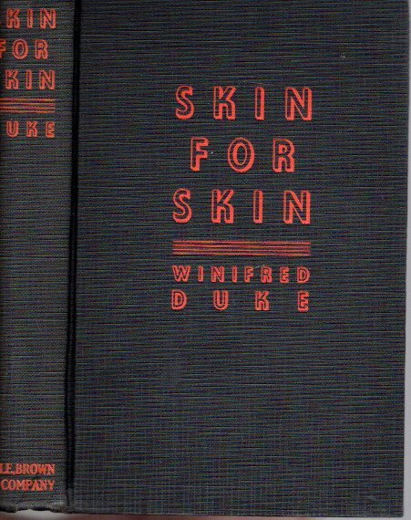 DUKE, Winifred - Skin for Skin.
