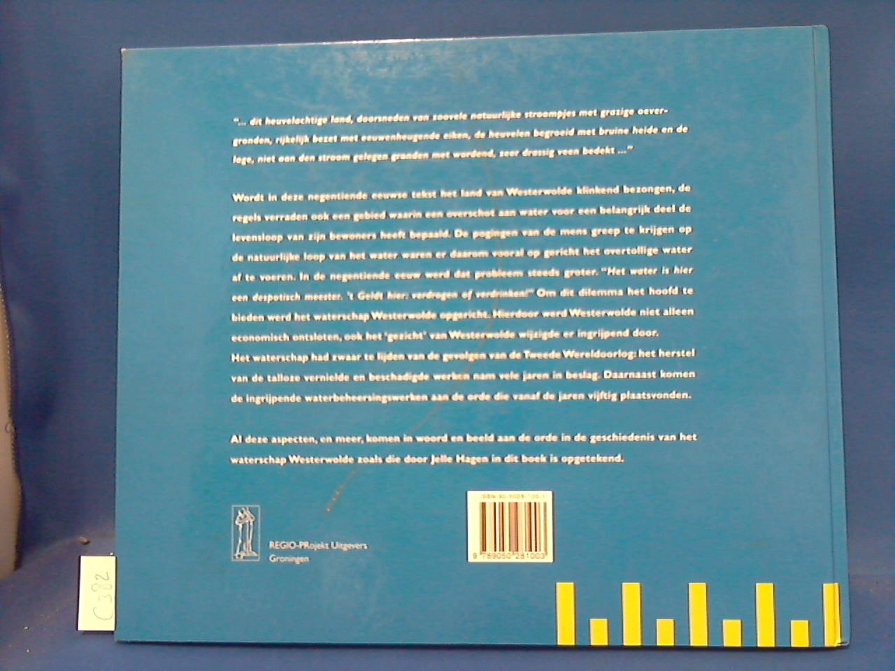 Hagen Jelle - Mit de wereld mit Waterschap Westerwolde 1901-1968