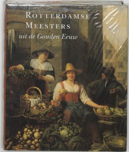 Schadee, Nora - Rotterdamse Meester uit de gouden eeuw