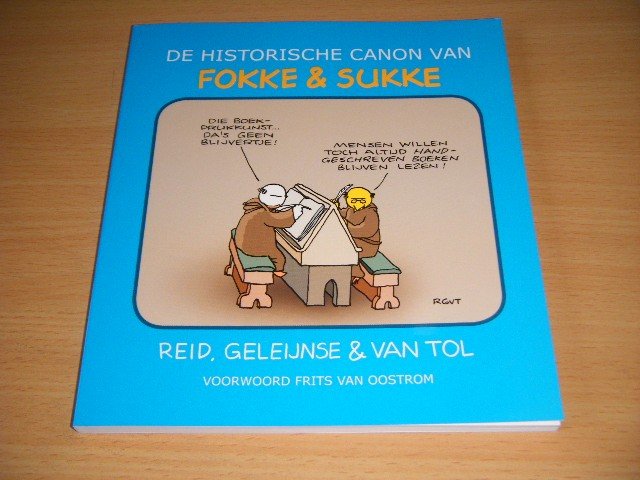 Reid, Geleijnse en Van Tol - De historische canon van Fokke & Sukke
