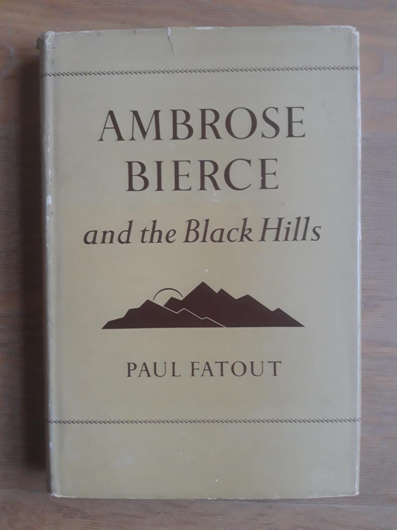 Fatout, Paul - Ambrose Bierce and the black hills