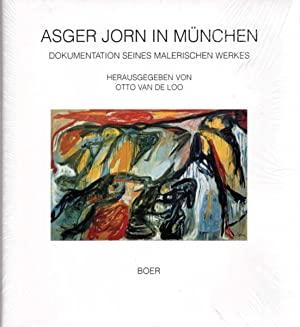 Loo, Otto van de - Asger Jorn in München - Dokumentation seines malerischen Werkes