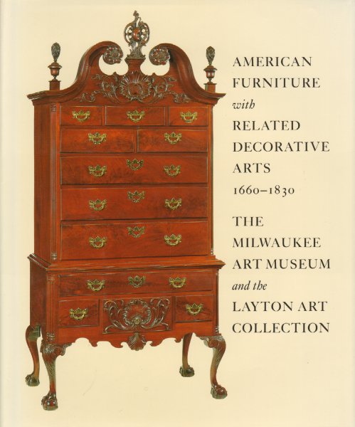 Ward, Gerald W.R. (edited by) - American Furniture with Related Decorative Arts 1660-1830 (The Milwaukee Art Museum and the Layton Art Collection), 314 pag. hardcover + stofomslag, zeer goede staat