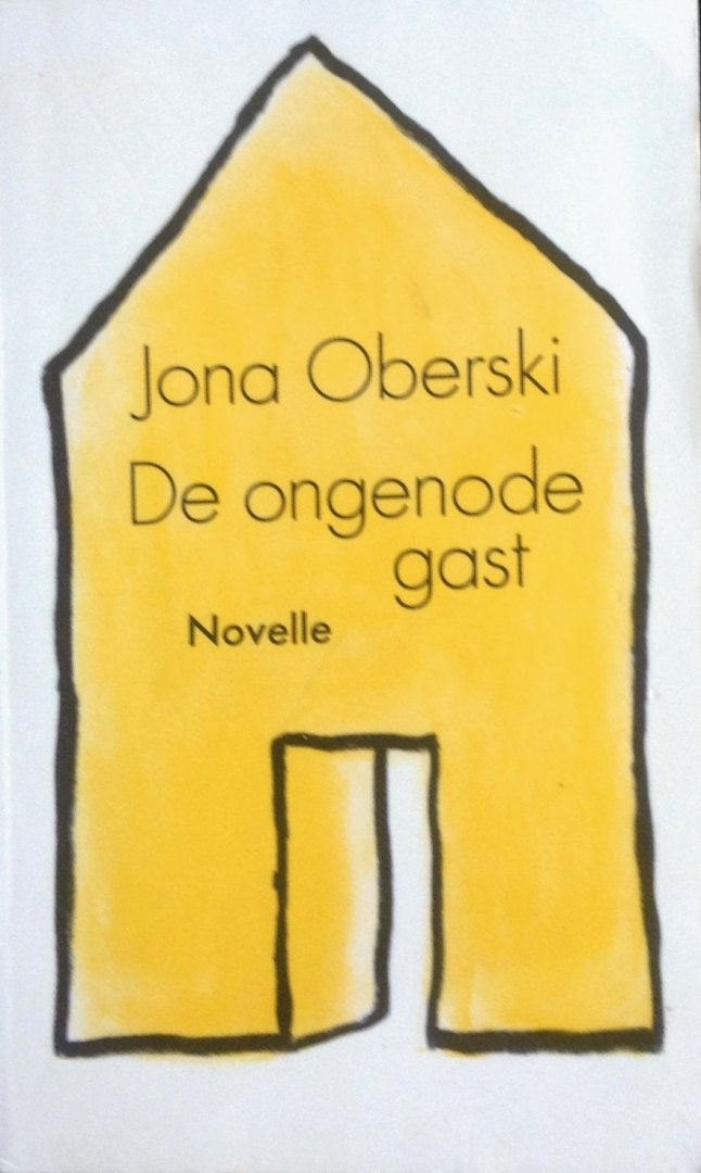 Oberski, Jona - De ongenode gast