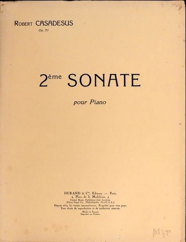 Casadesus, Robert: - 2ème sonate pour piano