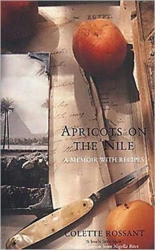 Rossant, Colette - Apricots On The Nile