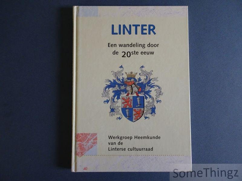 Boyen, Paul / Cloots, René / Marie-Rose Cluckers e.a. - Linter: een wandeling door de 20ste eeuw.