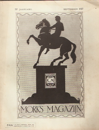 Son, C. van (hoofdred.) - Morks Magazijn - 29e jaargang (september 1927) -- met bijlage van `Zij, Maandblad voor de vrouw`