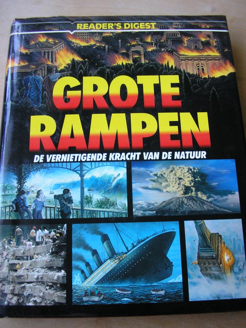 Ris-Hogendoorn, J.C. (eindredactie) - Grote rampen (de vernietigende kracht van de natuur)