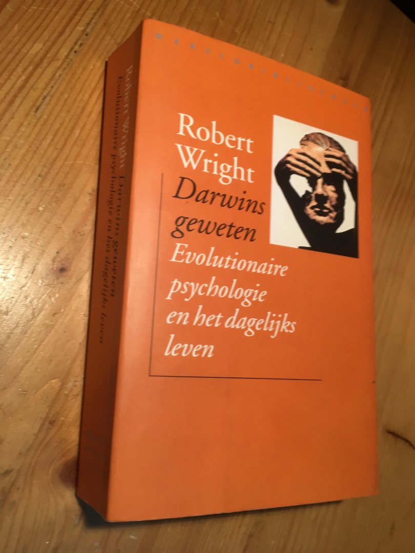 Wright, Robert - Darwins Geweten - Evolutionaire pyschologie en het dagelijks leven