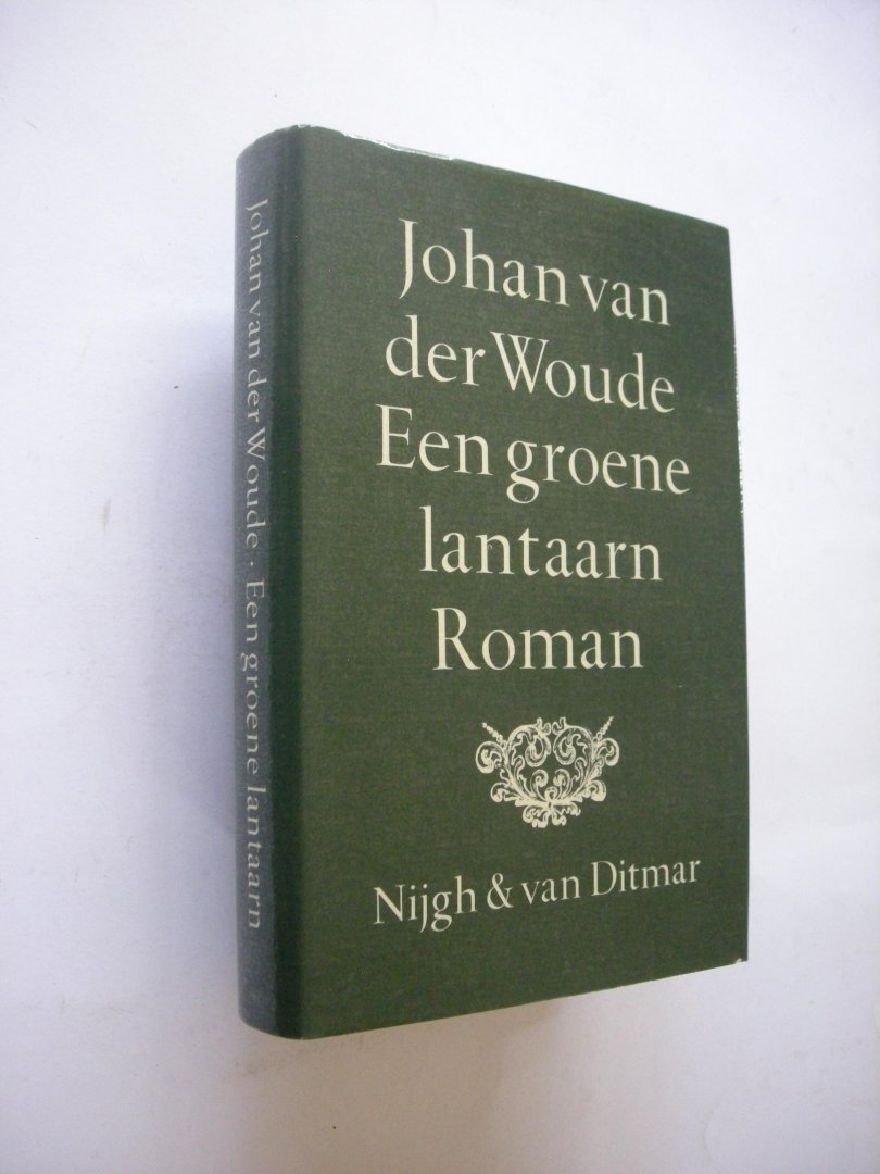 Woude, Johan van der - Een groene lantaarn.