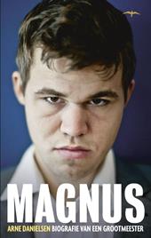 Danielsen, Arne - Magnus. Biografie van een grootmeester