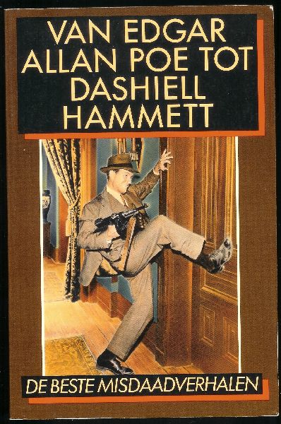 Lankester, Erik - van Edgar Allen Poe tot Dashiell Hammett, de beste misdaadverhalen