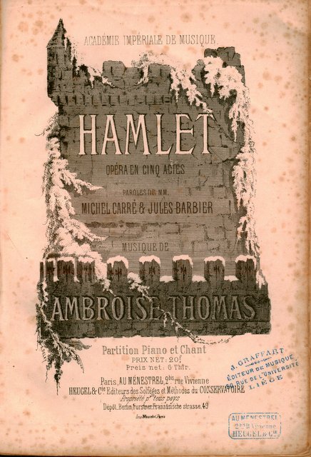 Thomas, Ambroise: - Hamlet. Opéra en cinq actes. Paroles de MM. Michel Carré et Jules Barbier. Partition piano et chant (réduction par M. Vauthrot)