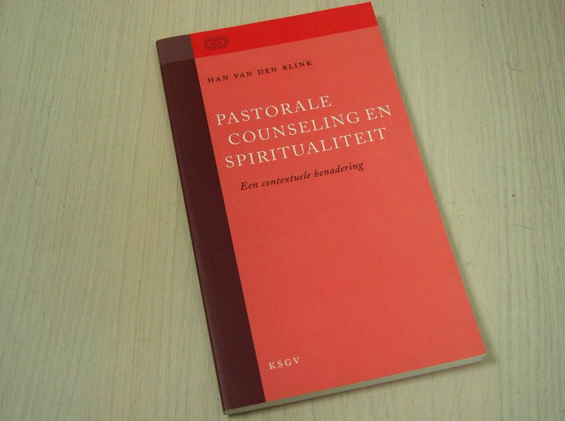 Blink, A.J. van den - Pastorale counseling en spiritualiteit : / een contextuele benadering