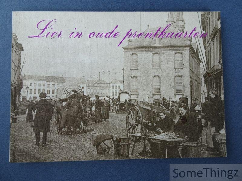 Lens, Art. en Mortelmans, J. - Lier in oude prentkaarten