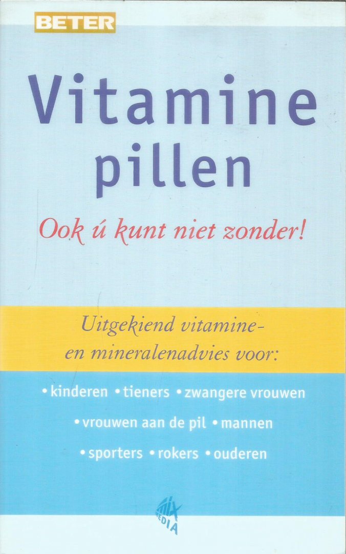 Oppedijk, R. - Vitaminepillen / druk 1