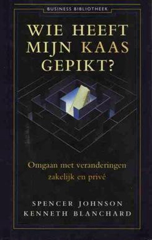 Business bibliotheek Wie heeft mijn kaas gepikt?