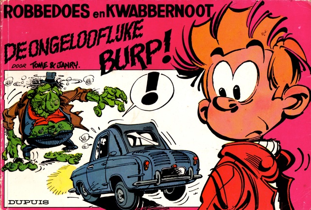 Tome & Janry - Robbedoes en Kwabbernoot: De ongelooflijke Burp!