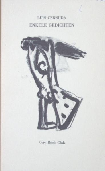 Cernuda, Luis. - Enkele gedichten.