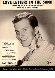 Boone, Pat (words by Nick & Charles Kenny, music by J. Fred Coots) - Love letters in the sand