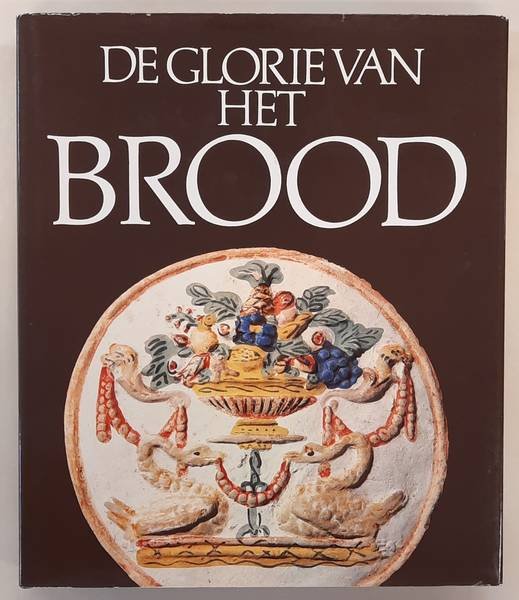 PLAETINK. WALTER E.A. - De glorie van het brood.
