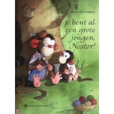Greban, Quentin - Je bent al een grote jongen, Nestor !