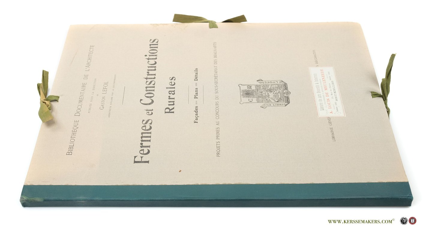 LEFOL, GASTON (ed.). - Fermes et constructions rurales. Façades, plans, détails. Projets primés au concours du sous-secrétariat des Beaux-arts.