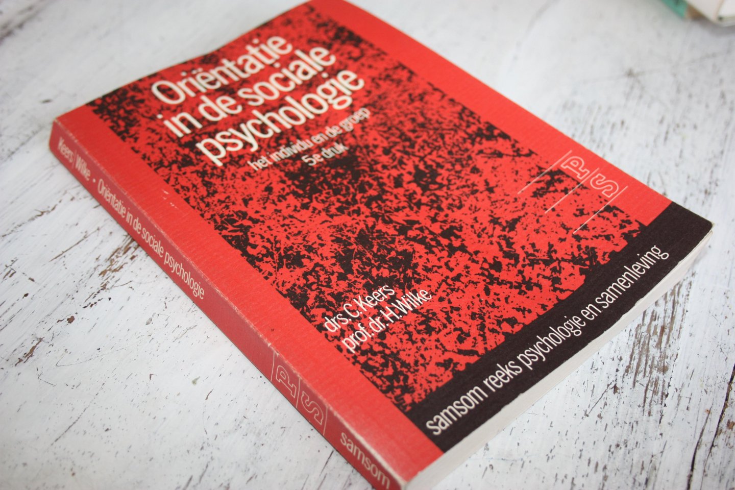 Keers, drs. C. en Wilke, prof.dr. H. - Oriëntatie in de sociale psychologie.