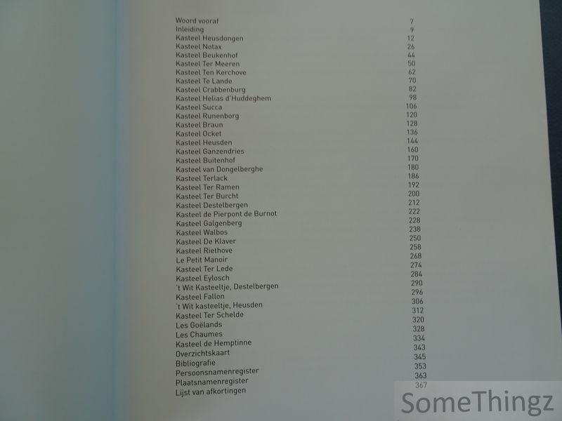 Gevaert, Louis / De Groote, Maria / Vercamer, Alexander en Dauwe, Jozef Maria (inl.). - De kastelen en hun bewoners in Destelbergen en Heusden.