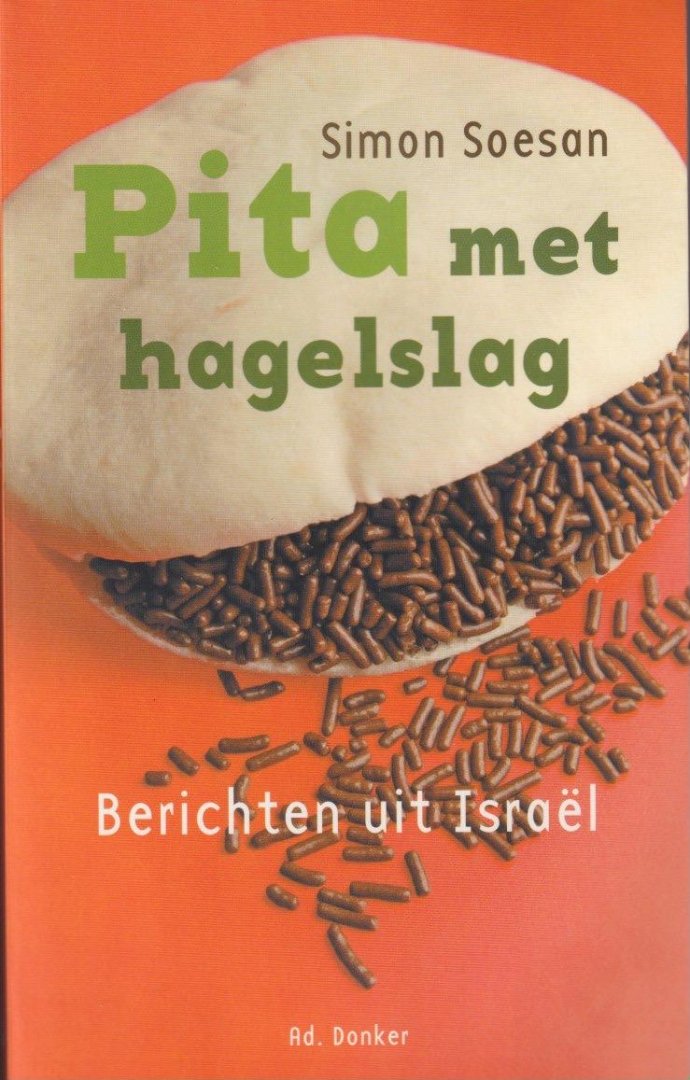 Soesan, Simon - Pita met hagelslag. Berichten uit Israël