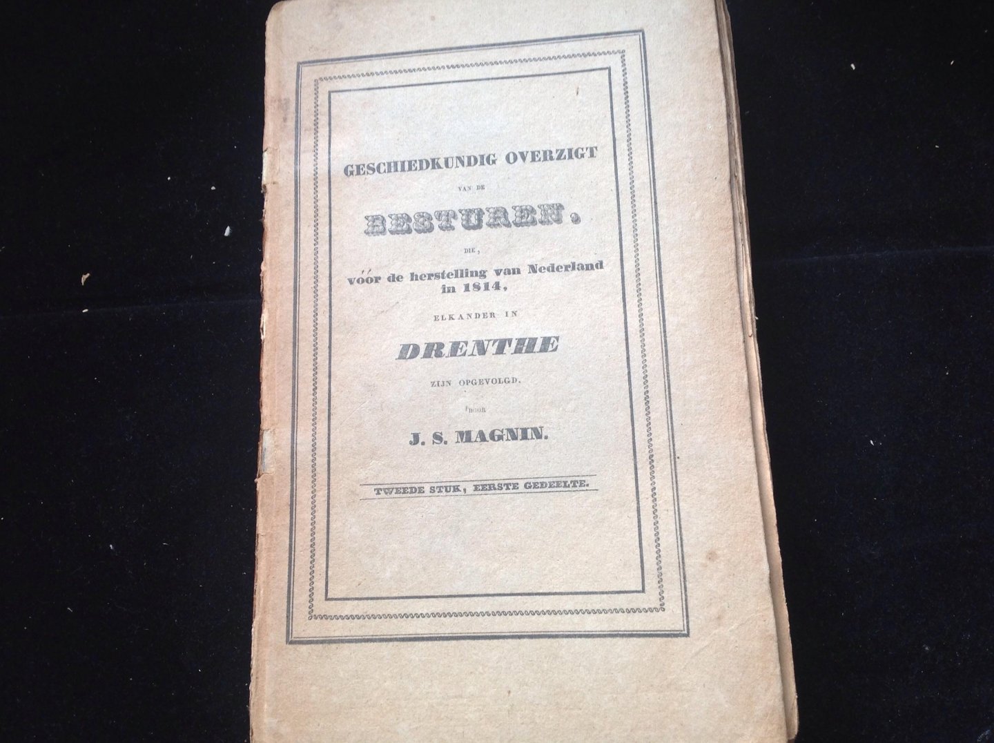 Magin, J.S. - Geschiedkundig overzigt  van Nederland in 1814, elkander in Drenthe tweede  stuk, eerste gedeelte
