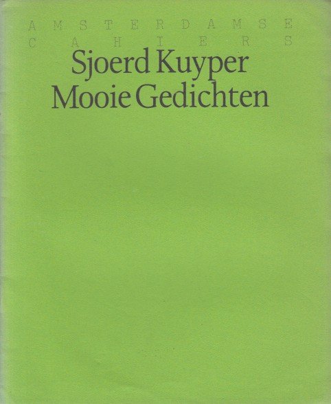 Kuyper, Sjoerd - Mooie gedichten.