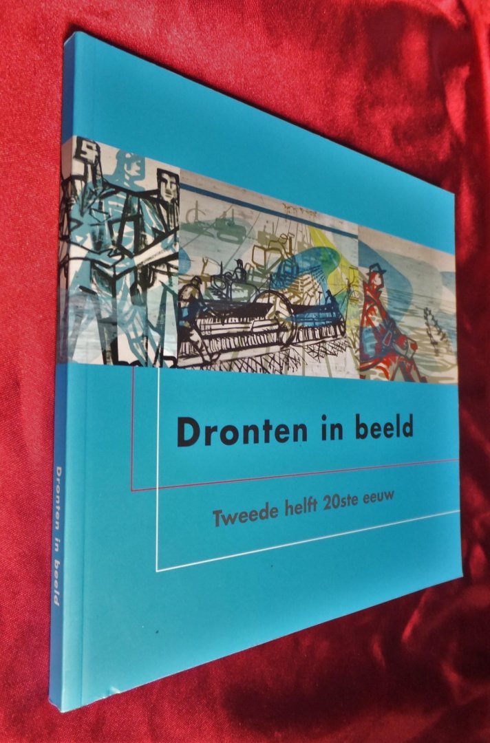 Griede, Jan / Johan de Jongh / J.G. in 't Veld - Janse - Dronten in beeld - Tweede helft 20ste eeuw [1.dr]