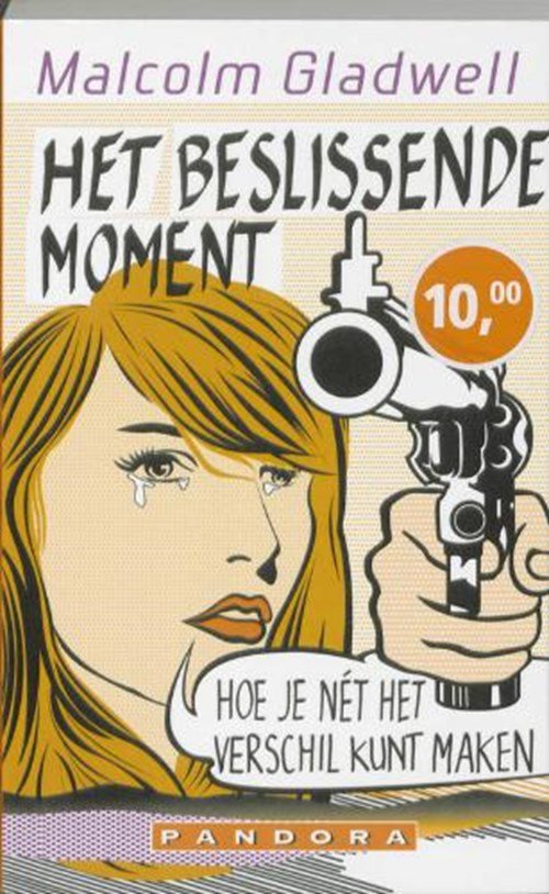 Malcolm Gladwell - Het beslissende moment