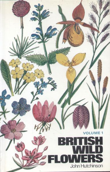 Hutchinson, John - British Wild Flowers (2 delen)