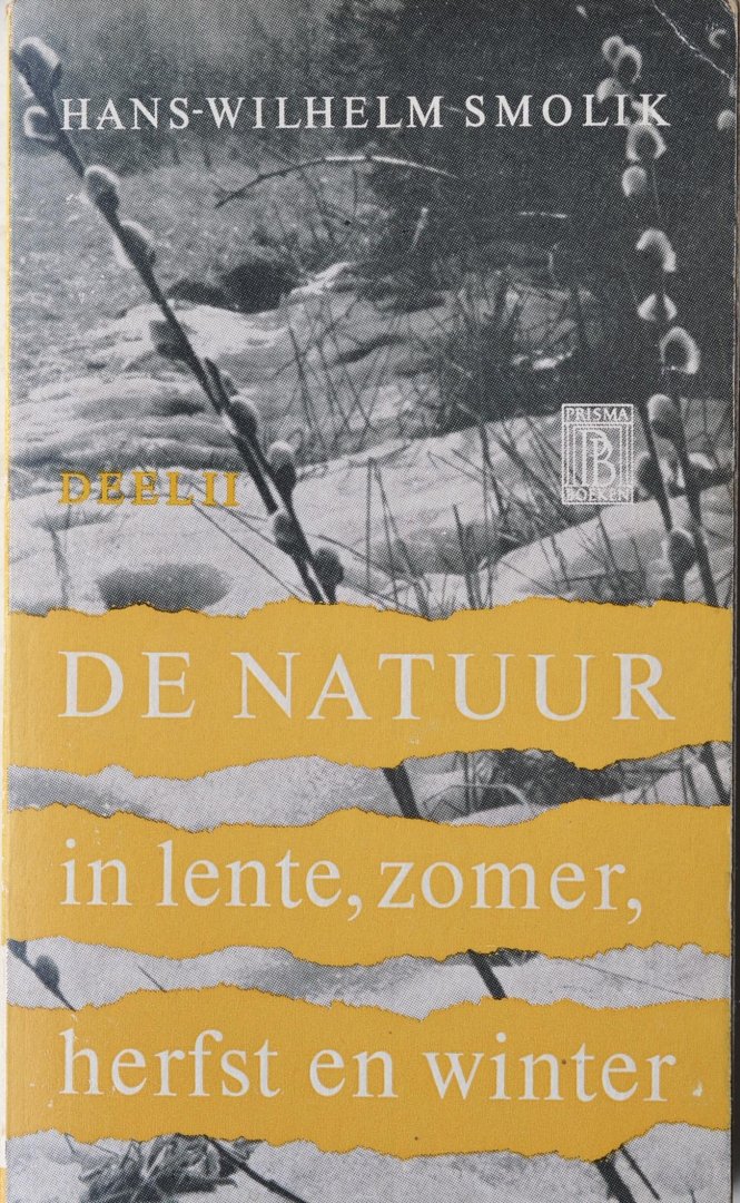 Smolik, Hans-Wilhelm - De Natuur in lente,zomer, herfst en winter - deel II